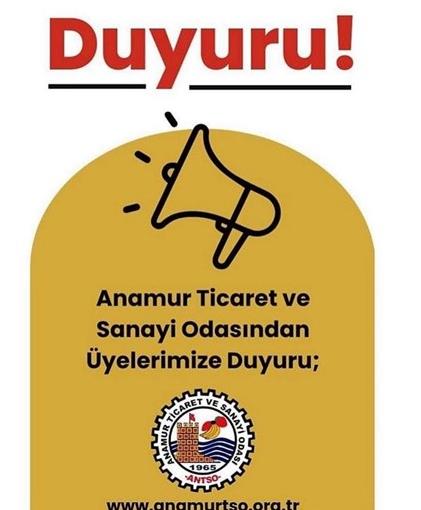 ANAMUR TİCARET VE SANAYİ ODASINDAN DUYURULUR
